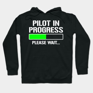 Pilot In Progress Hoodie